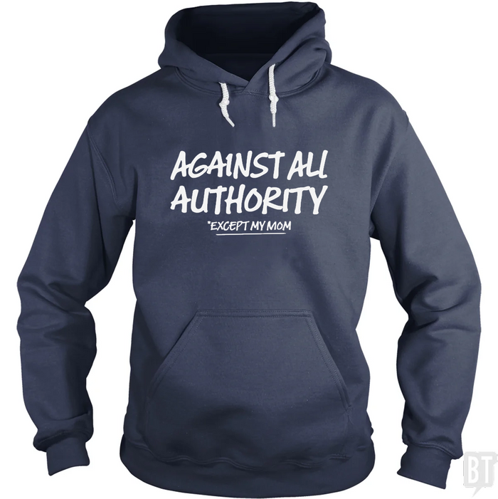 Against All Authority Hoodie