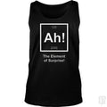 Ah! The Element Of Surprise Tank Top