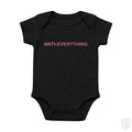 Anti Everything Baby One-Piece