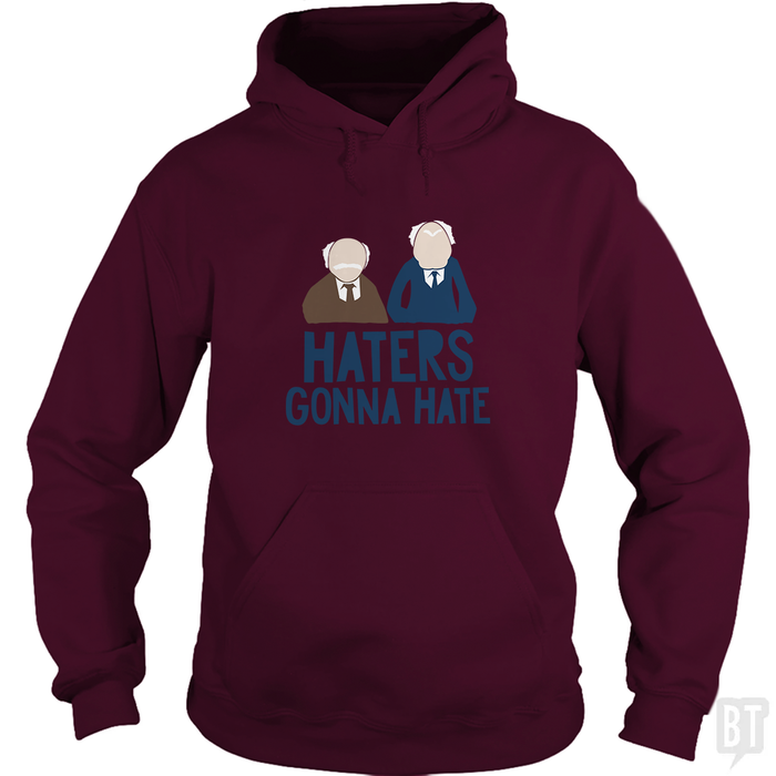Haters Gonna Hate Hoodie