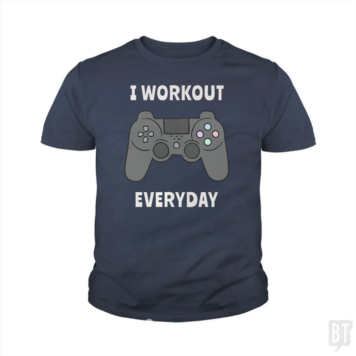 I Workout Everyday Kids Shirt
