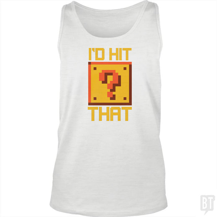 I'd Hit That #2 Tank Top