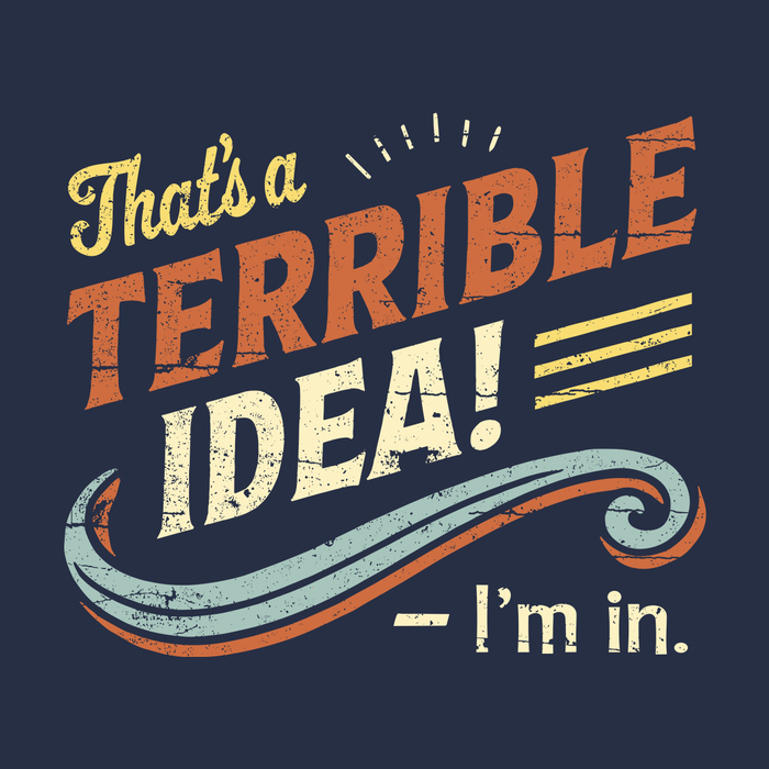 Terrible Idea Kids Shirt