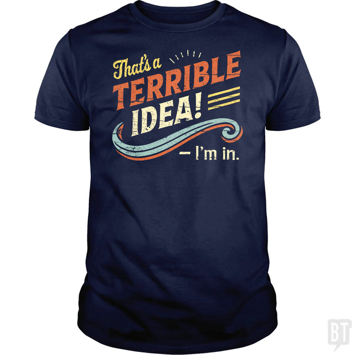 Terrible Idea
