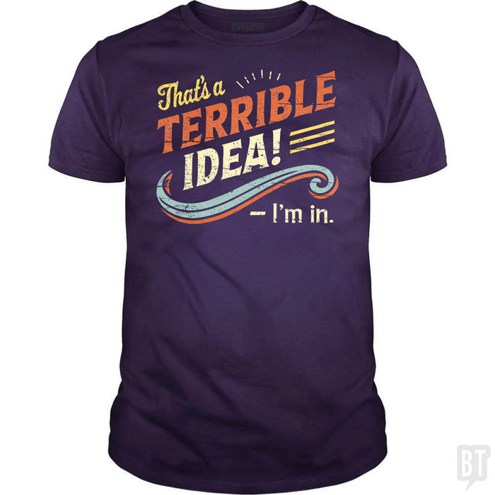 Terrible Idea