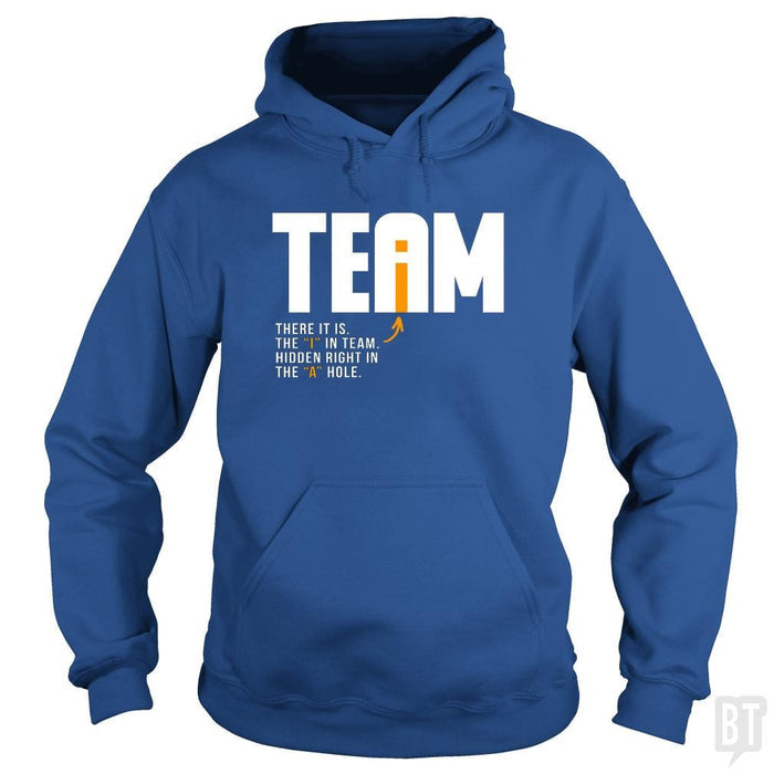 SunFrog-Busted BustedTees Hoodie / Royal Blue / S The I In Team