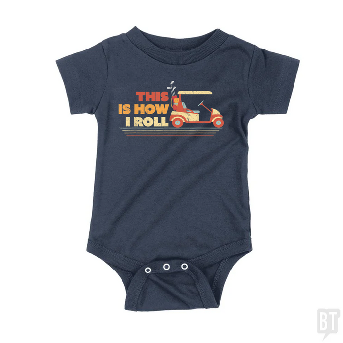 This is How I Roll Golf Baby One-Piece