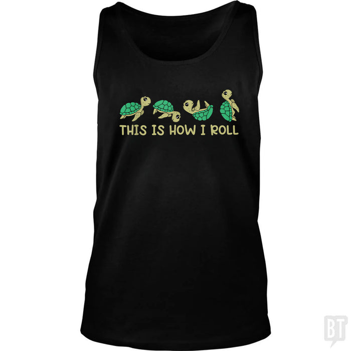 This Is How I Roll Tank Top