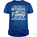 You Find It Offensive
