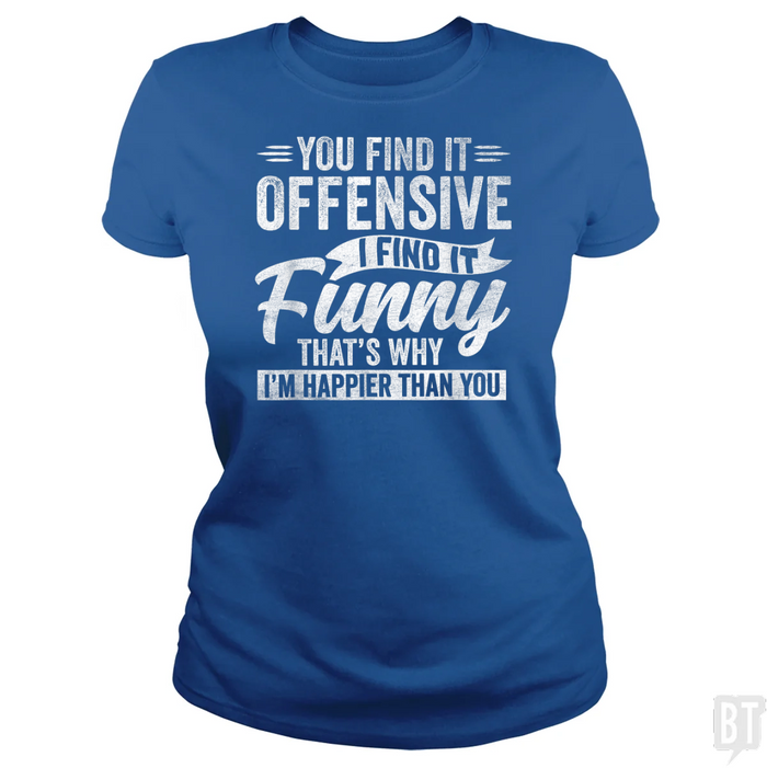 You Find It Offensive